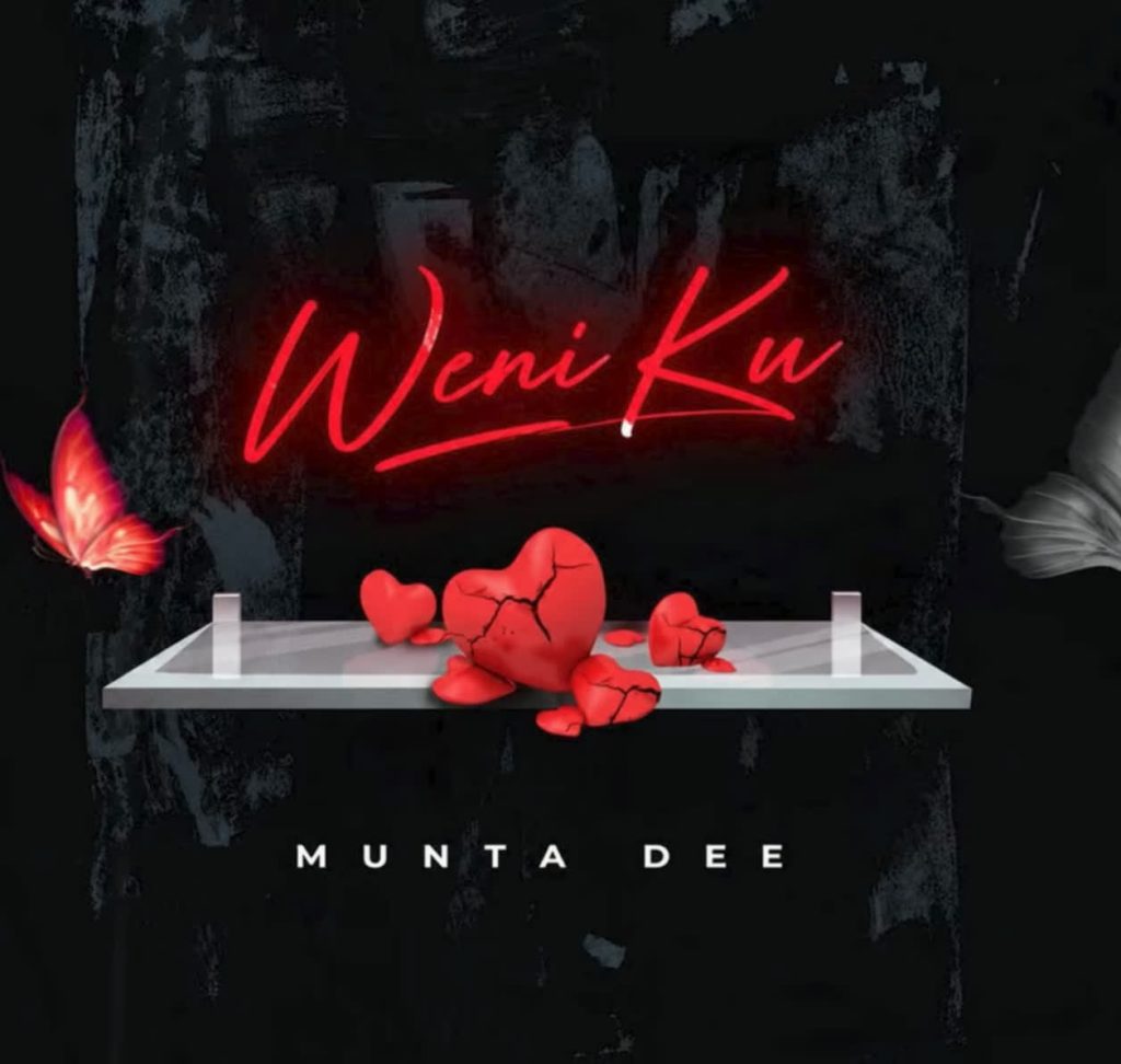 Munta Dee – Weni Ku by Munta Dee