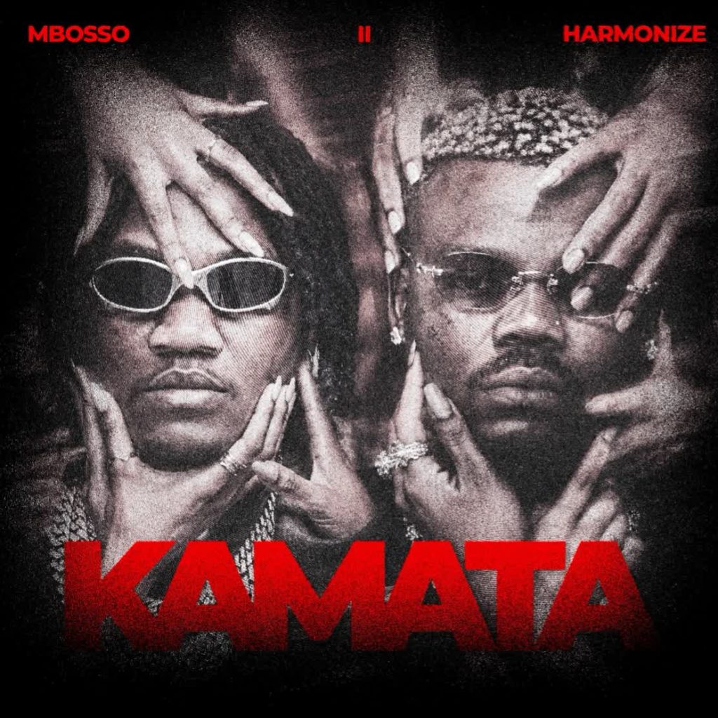 Mbosso Ft. Harmonize – Kamata II by Mbosso Ft. Harmonize