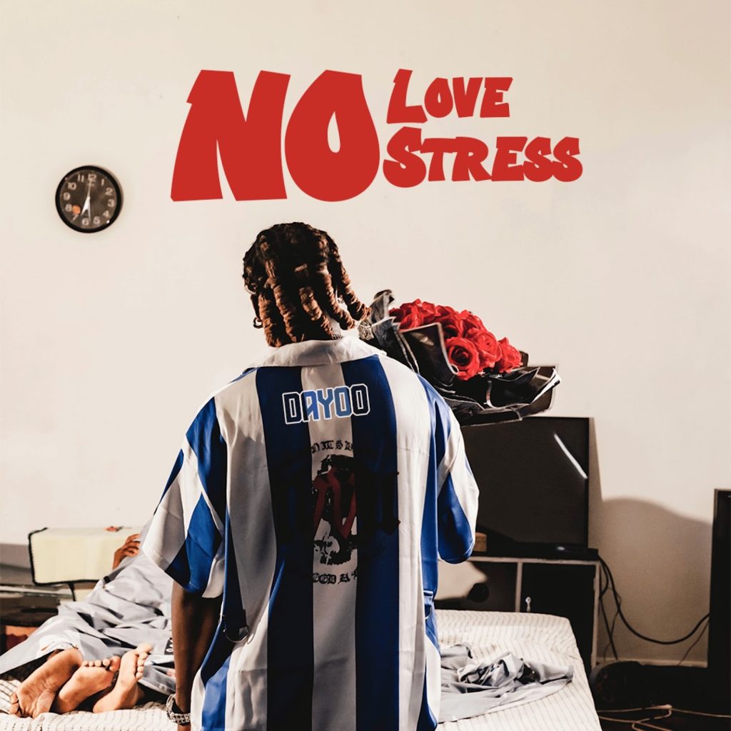 Dayoo – No Love No Stress by Dayoo