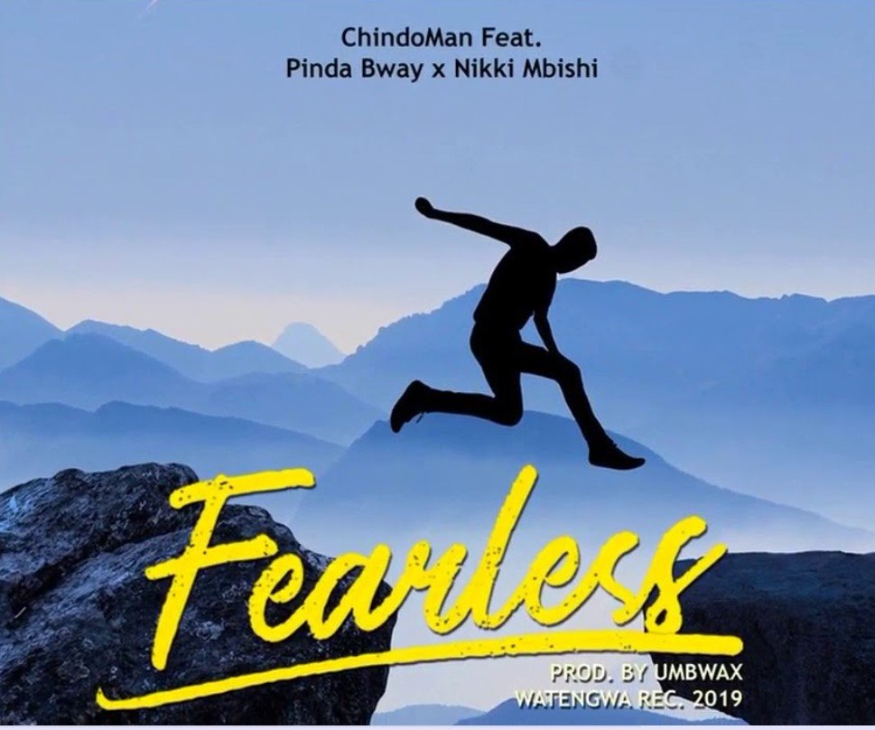 No Fear by ChindoMan Ft Nikki Mbishi